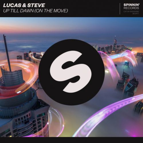 Lucas & Steve - Up Till Dawn (On The Move) (Original Mix).mp3