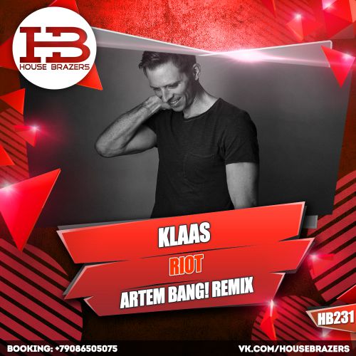 Klaas - Riot (Artem Bang! Remix) [2017]