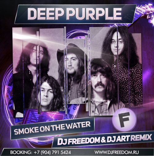 Deep Purple - Smoke On The Water (DJ Freedom & DJ Art Remix) [2017]