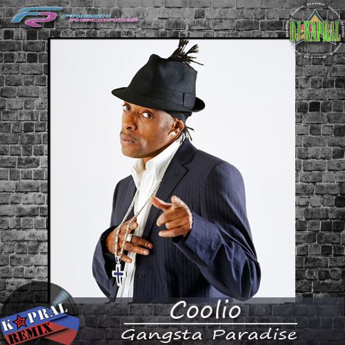 Coolio - Gangsta Paradise (Dj Kapral Remix) [2017]