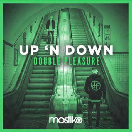 Double Pleasure - Up N Down (Original Mix) [Mostiko].mp3