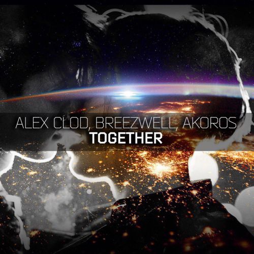Alex Clod & Breezwell & Akoros - Together.mp3