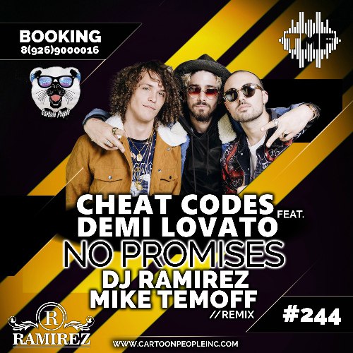Cheat Codes feat. Demi Lovato - No Promises (DJ Ramirez & Mike Temoff Radio Remix).mp3