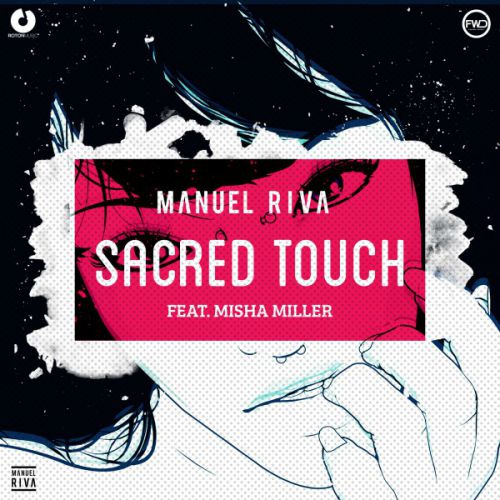01-manuel_riva_feat_misha_miller_-_sacred_touch_(radio_edit)-zzzz.mp3