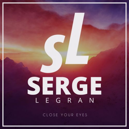 Serge Legran - Close Your Eyes (Radio Edit).mp3