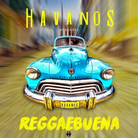 Havanos - Reggaebuena (Original Mix).mp3