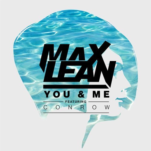 Max Lean feat. Conrow - You & Me (Extended Mix) Ultra.mp3