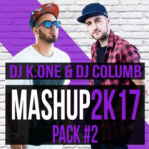DJ K. One & DJ Columb Mash Up (Pack #2) [2017]