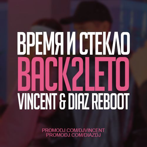    - Back2Leto (Vincent & Diaz Reboot).mp3