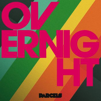 Parcels - Overnight.mp3