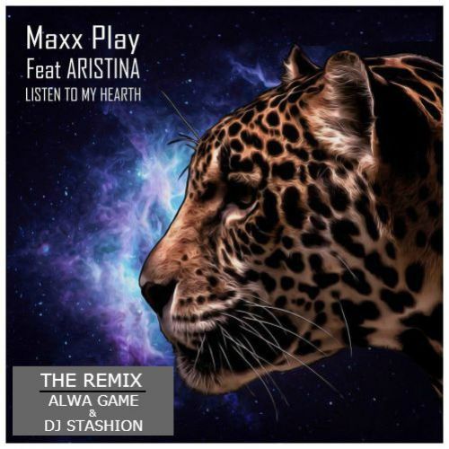 Maxx Play Feat Aristina  Listen To My Heart (Alwa Game & Dj Stashion Remix) [2017]