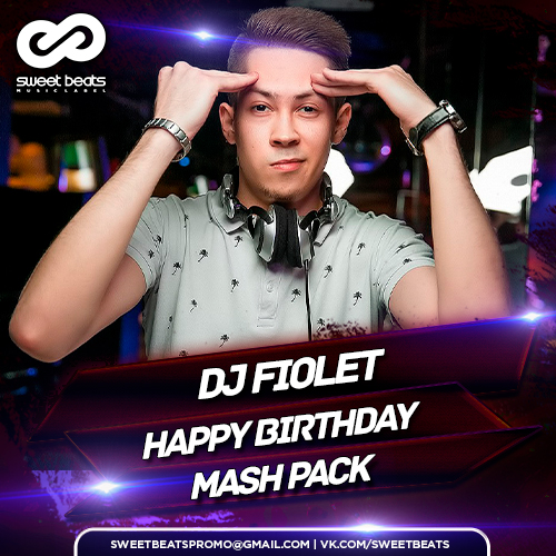 Dj Fiolet - Happy Birthday Mash Pack [2017]