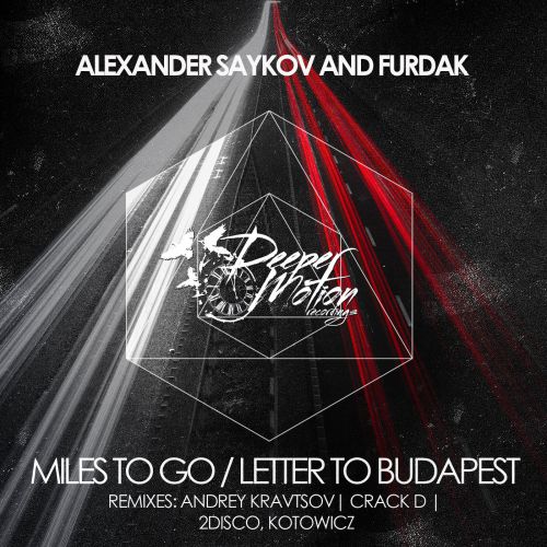 Alexander Saykov & Furdak - Miles To Go (Andrey Kravtsov Remix).mp3