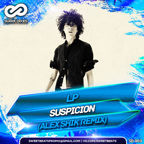 LP - Suspicion (Alex Shik Remix).mp3