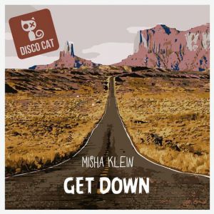Misha Klein - Get Down (Original Mix).mp3