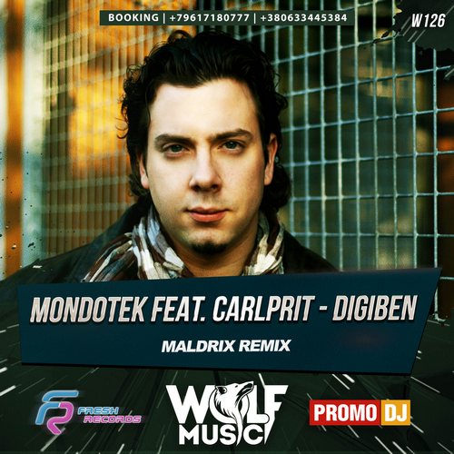 Mondotek feat. Carlprit - Digiben (Maldrix Remix) [2017]