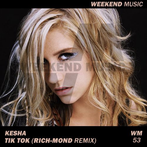Kesha - Tik Tok (Rich-Mond Remix).mp3