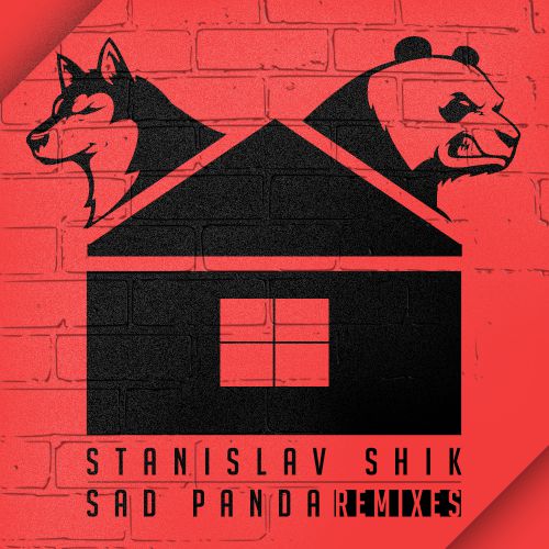 Stanislav Shik & Sad Panda - Remixes [2017]