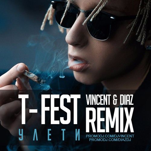 T-Fest   (Vincent & Diaz Remix).mp3
