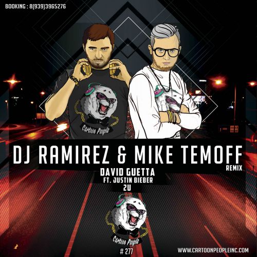 David Guetta feat. Justin Bieber - 2U (DJ Ramirez & Mike Temoff Remix).mp3