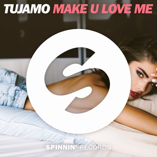Tujamo - Make U Love Me (Extended Mix) [2017]