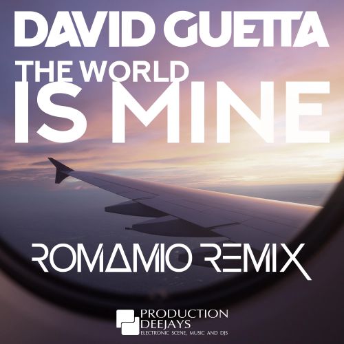 David Guetta - The World Is Mine (Roma Mio Remix) [2017]
