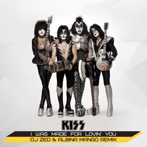 Kiss - I Was Made For Lovin' You (Dj ZeD & Albina Mango Radio Edit.