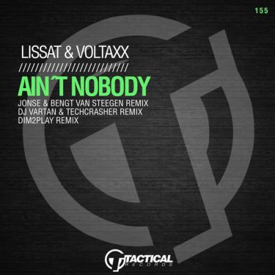 Lissat & Voltaxx - Ain't Nobody (Jonse & Bengt Van Steegen Remix).mp3