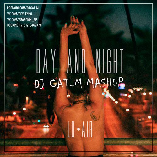 Lo Air vs. Syskey - Day and Night (DJ Cat-M Mash Up) [2017]