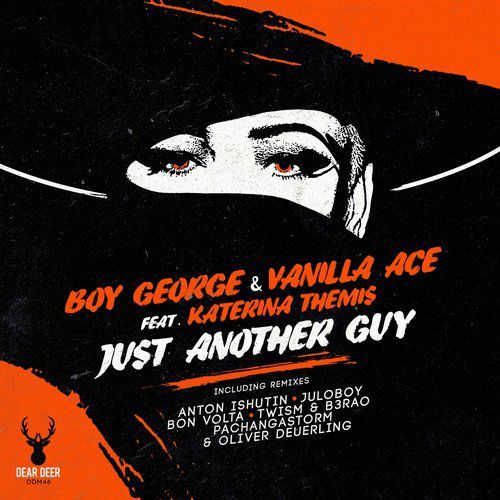 Boy George & Vanilla Ace feat. Katerina Themis  Just Another Guy (Juloboy Remix) [2017]