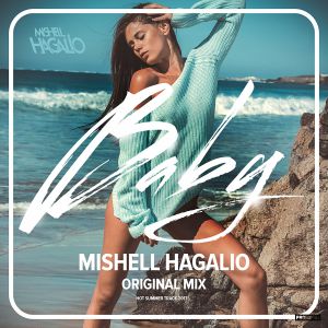 Mishell Hagalio - Baby (Original Mix).mp3
