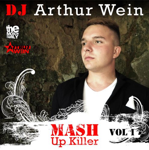 Dj Arthur Wein - Mash Up Killer #1 [2017]