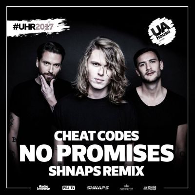 Cheat Codes - No Promises (Shnaps Remix) [Radio Edit].mp3
