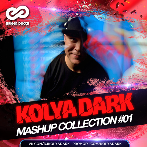 Kolya Dark - Mashup Collection #01 [2017]