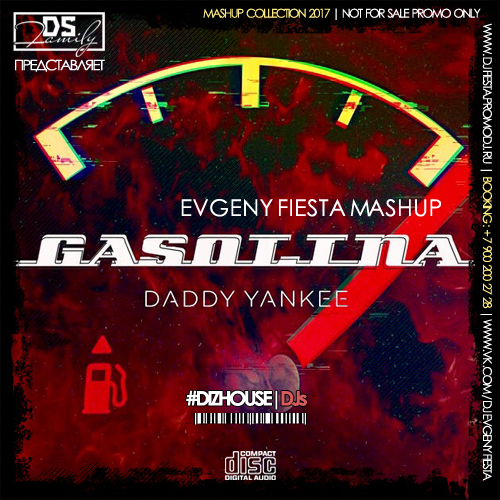 Daddy Yankee, Missy Elliott, DJ Kirillich - Gasolina 2k17 (Evgeny Fiesta Mash Up) [2017]