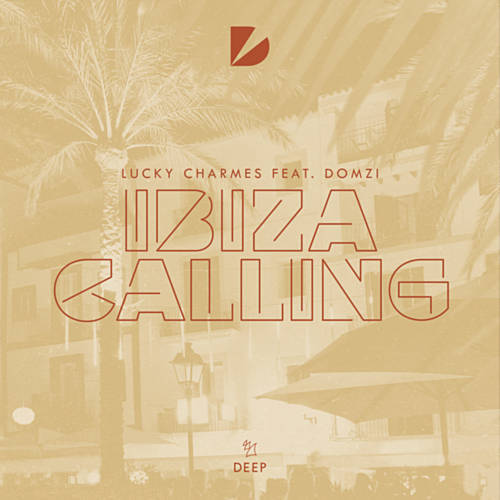 Lucky Charmes feat. Domzi - Ibiza Calling (Extended Mix) [Armada Deep].mp3