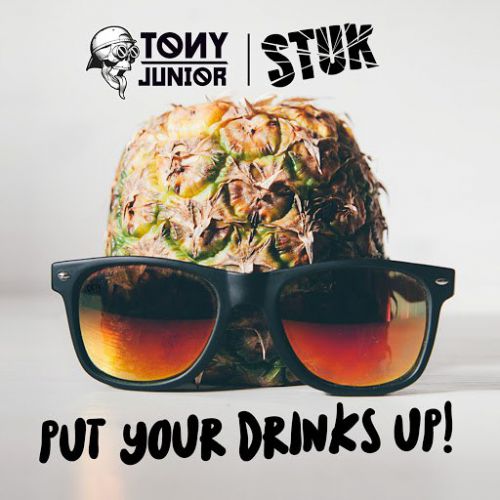 Tony Junior & StukTV - Put Your Drinks Up.mp3