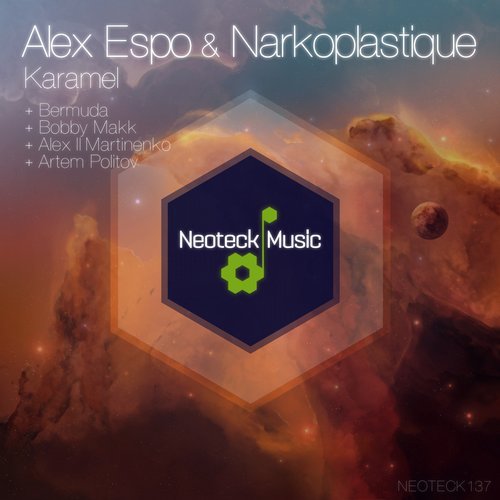 Alex Espo & Narkoplastique - Karamel (Original Mix) [2017]