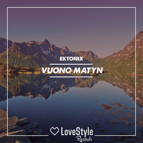 Ektonix - Vuono Matyn (Extended Mix).mp3