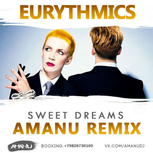 Eurythmics - Sweet Dreams (AMANU Unofficial remix).mp3