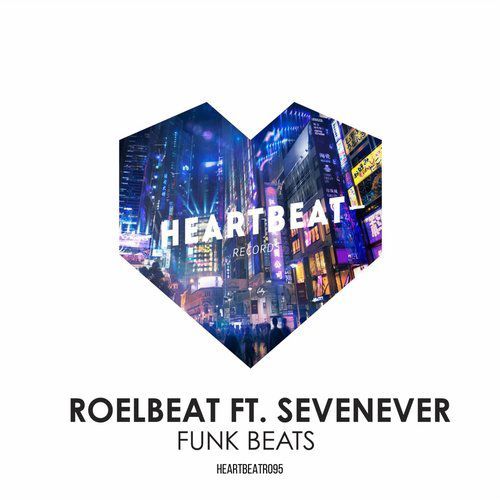 Roelbeat feat. Sevenever - Funk Beats (Original Mix) [2017]