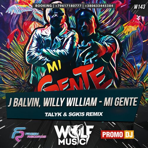 J Balvin, Willy William - Mi Gente (Talyk & Sgkis Remix) [2017]