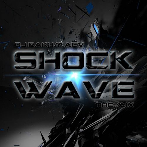 [Electro House] DJ Rakhmaev - Shockwave [2017]