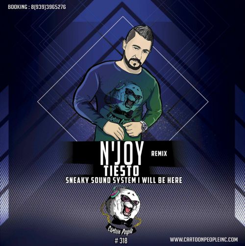 Tiesto - Sneaky Sound System I Will Be Here (N'Joy Remix).mp3