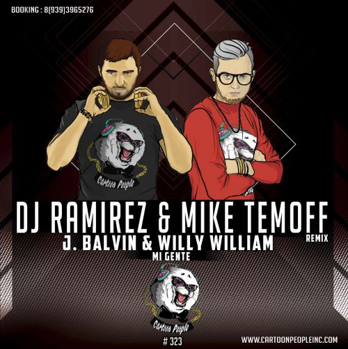 J. Balvin & Willy William - Mi Gente (DJ Ramirez & Mike Temoff Remix).mp3