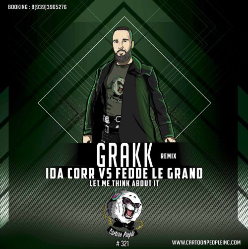Ida Corr vs Fedde Le Grand - Let Me Think About It (Grakk Remix).mp3