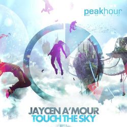 Jaycen Amour - Touch The Sky (Original Mix) [Peak Hour Music].mp3
