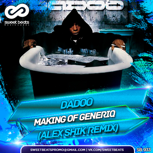 Dadoo - Making Of Generiq (Alex Shik Remix).mp3