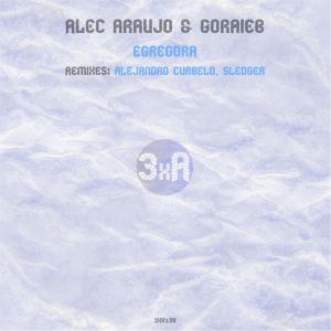 Alec Araujo & Goraieb - Egregora (Sledger Remix) [3xA Music].mp3