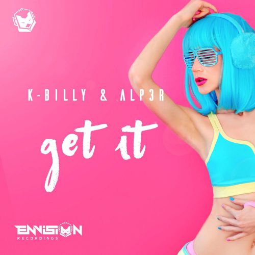 K-Billy, Alper - Get It (Original Mix) [2017]